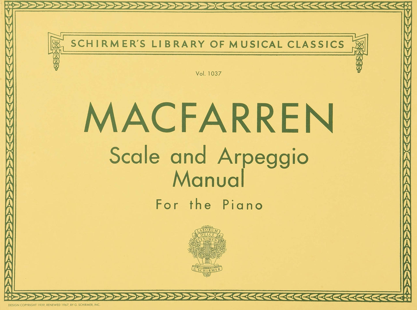 Walter MacFarren – Scale and Arpeggio Manual | Schirmer Library of Classics Volume 1037 | Piano Technique Sheet Music and Method Book | G. Schirmer Instructional Songbook