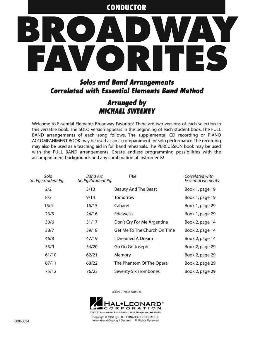 This conductor score features a collection of well-known Broadway songs arranged by Michael Sweeney, designed for concert band directors working with ... * Tomorrow (Essential Elements Band Method)