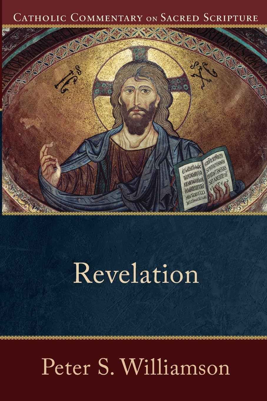 Revelation: A Catholic Bible Commentary on the New Testament by Trusted Biblical Scholars | CCSS (Catholic Commentary on Sacred Scripture)