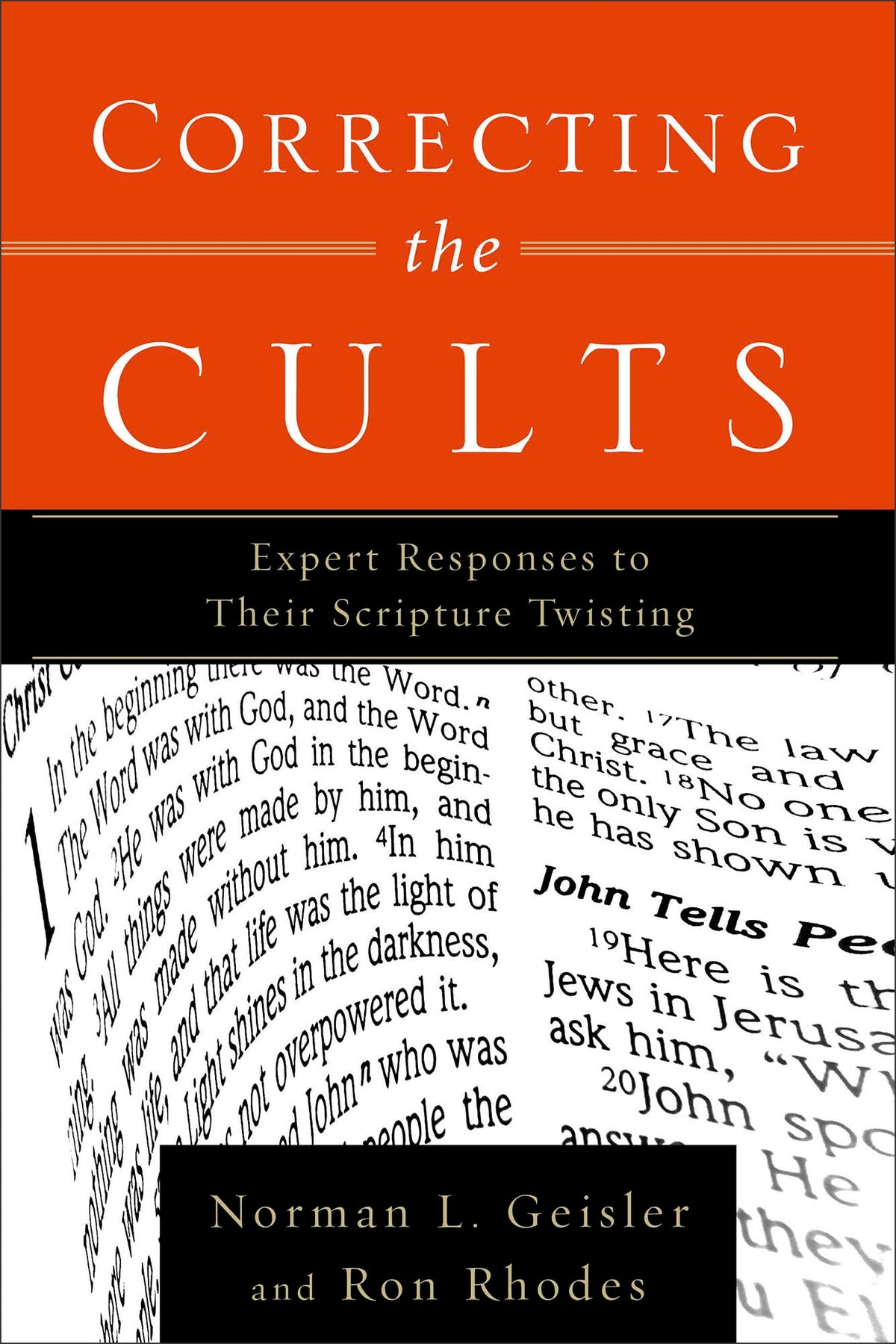 Correcting the Cults: Expert Responses to Their Scripture Twisting