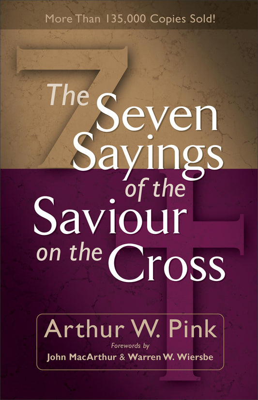 The Seven Sayings of the Saviour on the Cross - 7577