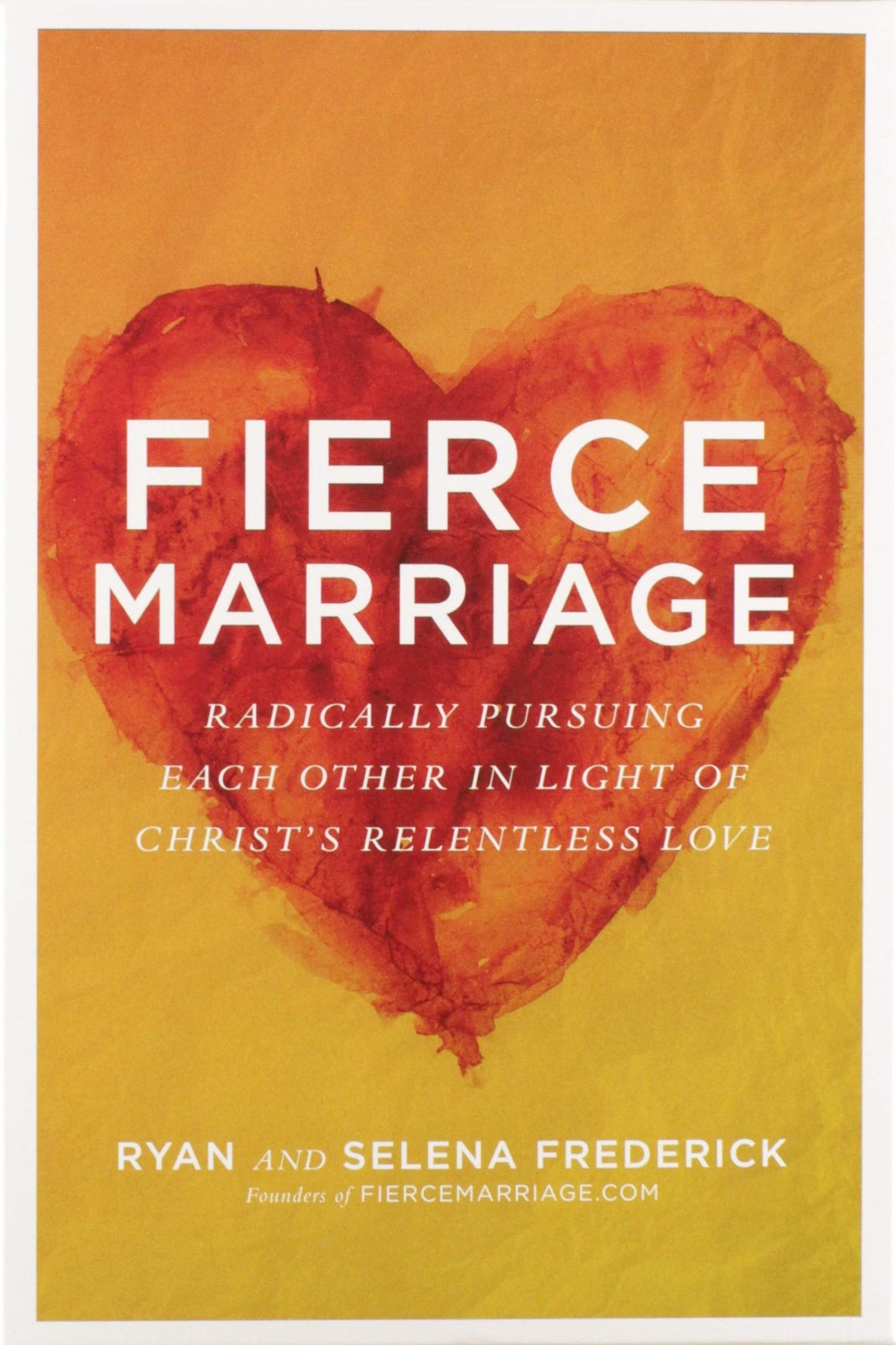 Fierce Marriage Curriculum Kit: Radically Pursuing Each Other in Light of Christ's Relentless Love