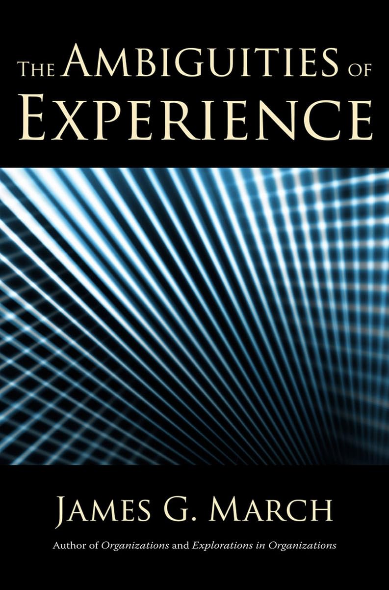 The Ambiguities of Experience (Messenger Lectures)