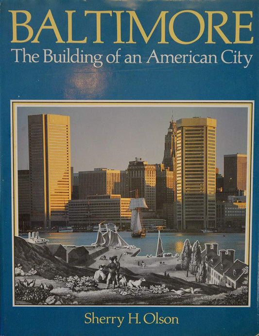 Baltimore: The Building of an American City - 1505