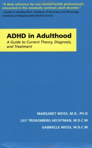 ADHD in Adulthood: A Guide to Current Theory, Diagnosis, and Treatment (A Johns Hopkins Press Health Book) - 2736