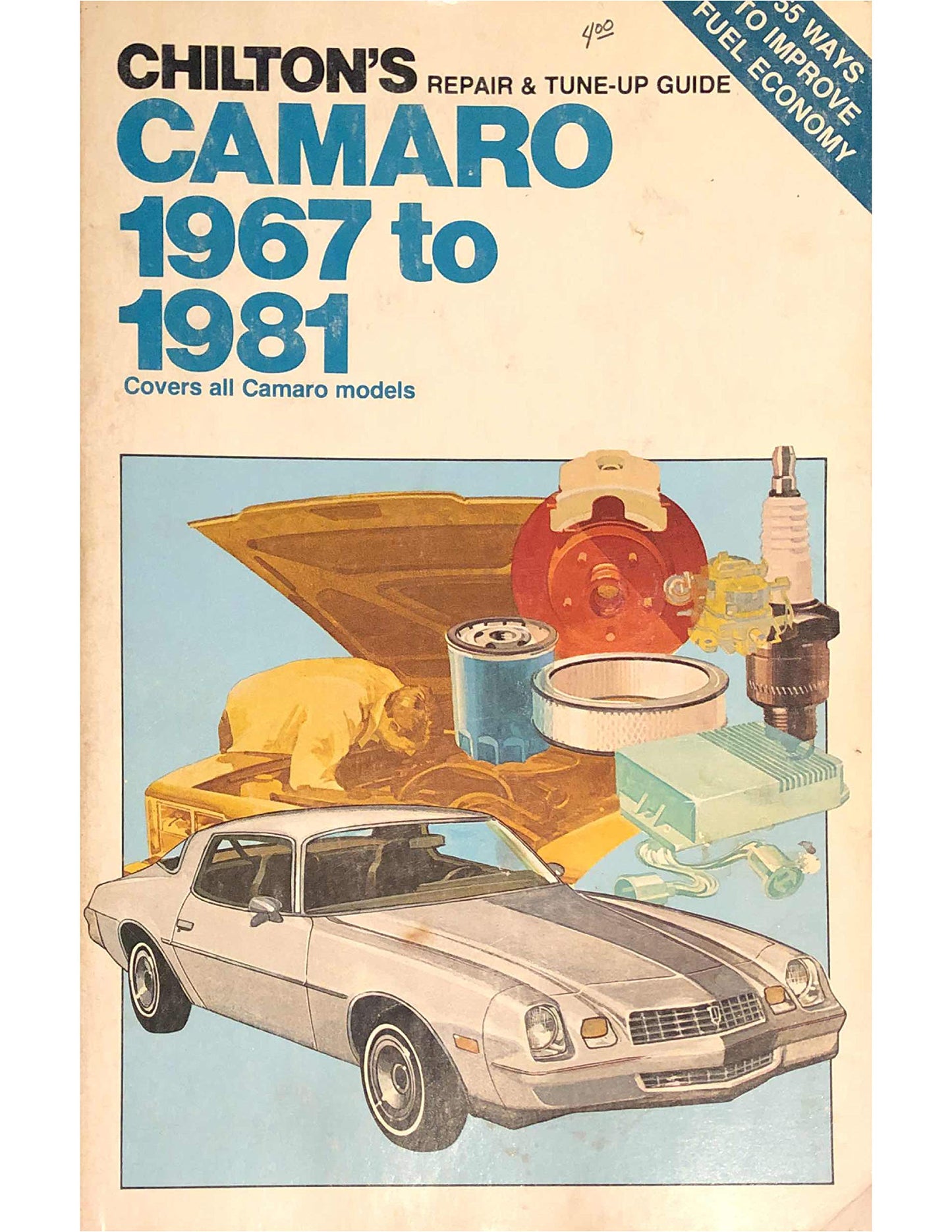 Chilton's Repair and Tune-Up Guide: Camaro, 1967-81