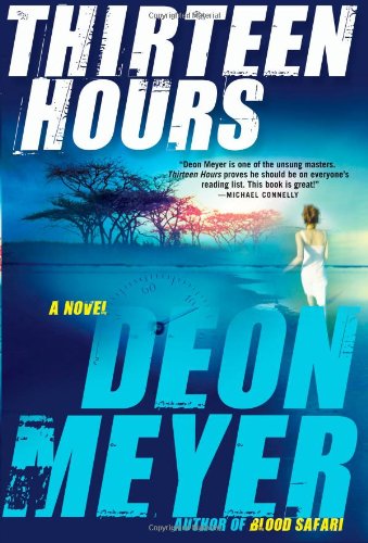 Thirteen Hours (Benny Griessel Mysteries, 2) - 5528