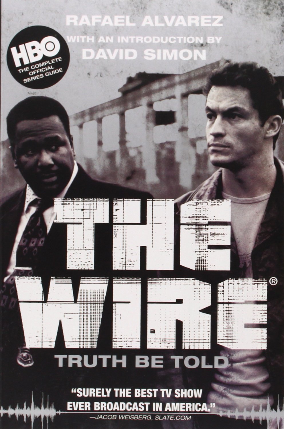The Wire: Truth Be Told