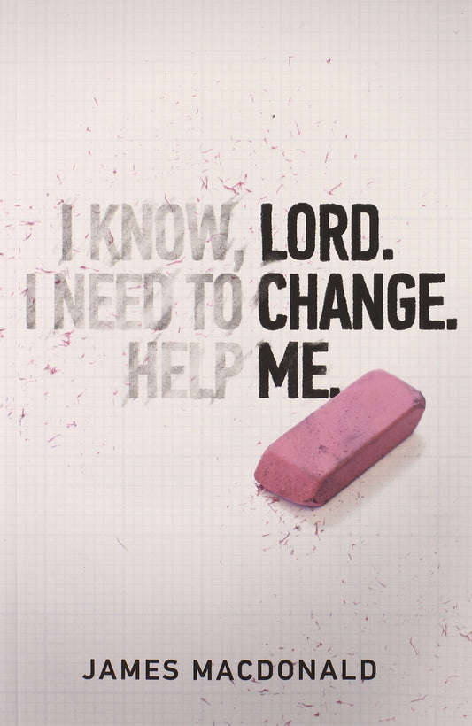 Lord Change Me - 4109