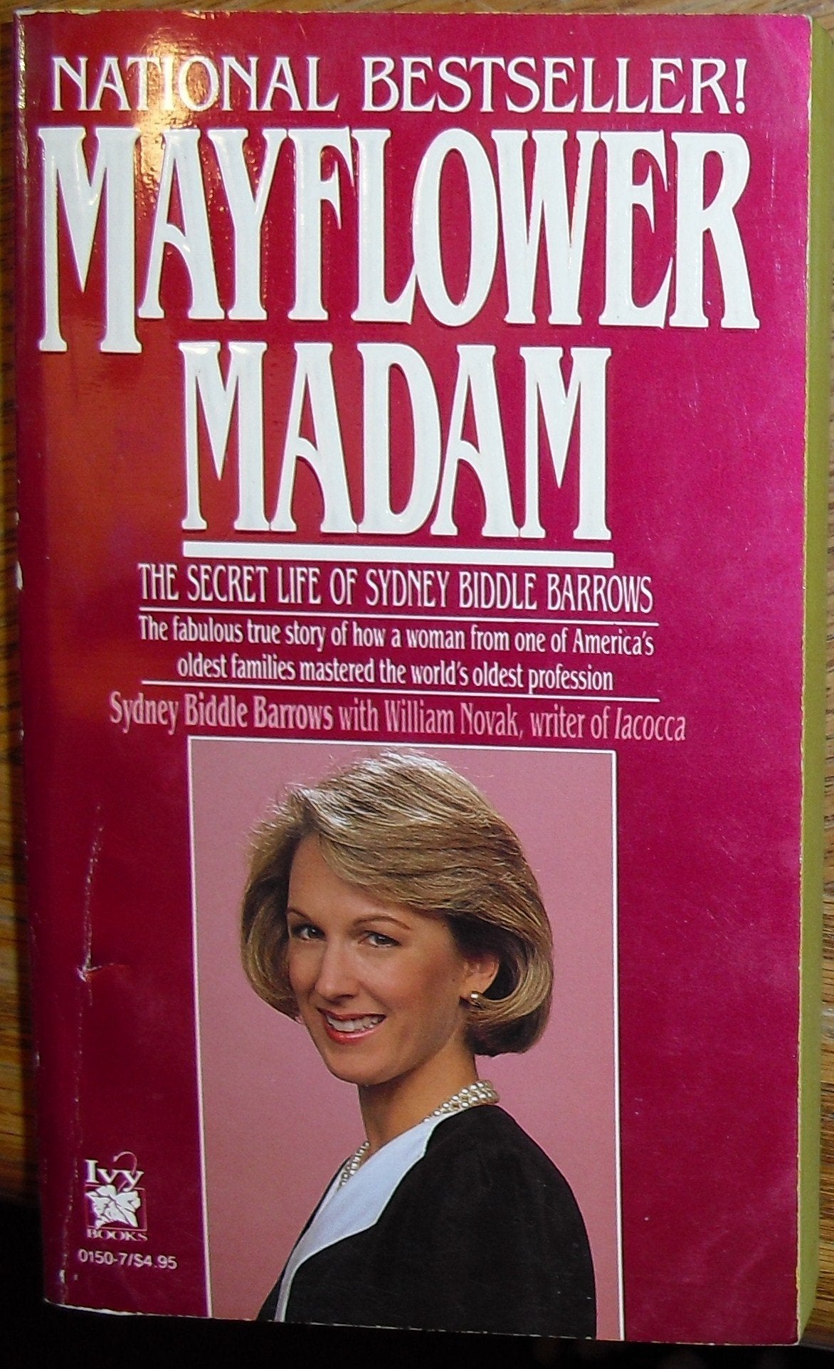 Mayflower Madam: The Secret Life of Sydney Biddle Barrows