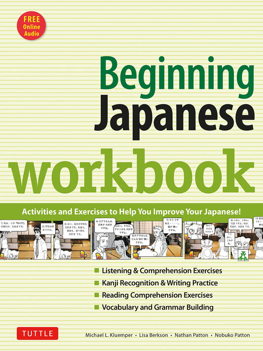 Beginning Japanese Workbook: Revised Edition: Practice Conversational Japanese, Grammar, Kanji & Kana (Online Audio for Listening Practice) - 3357