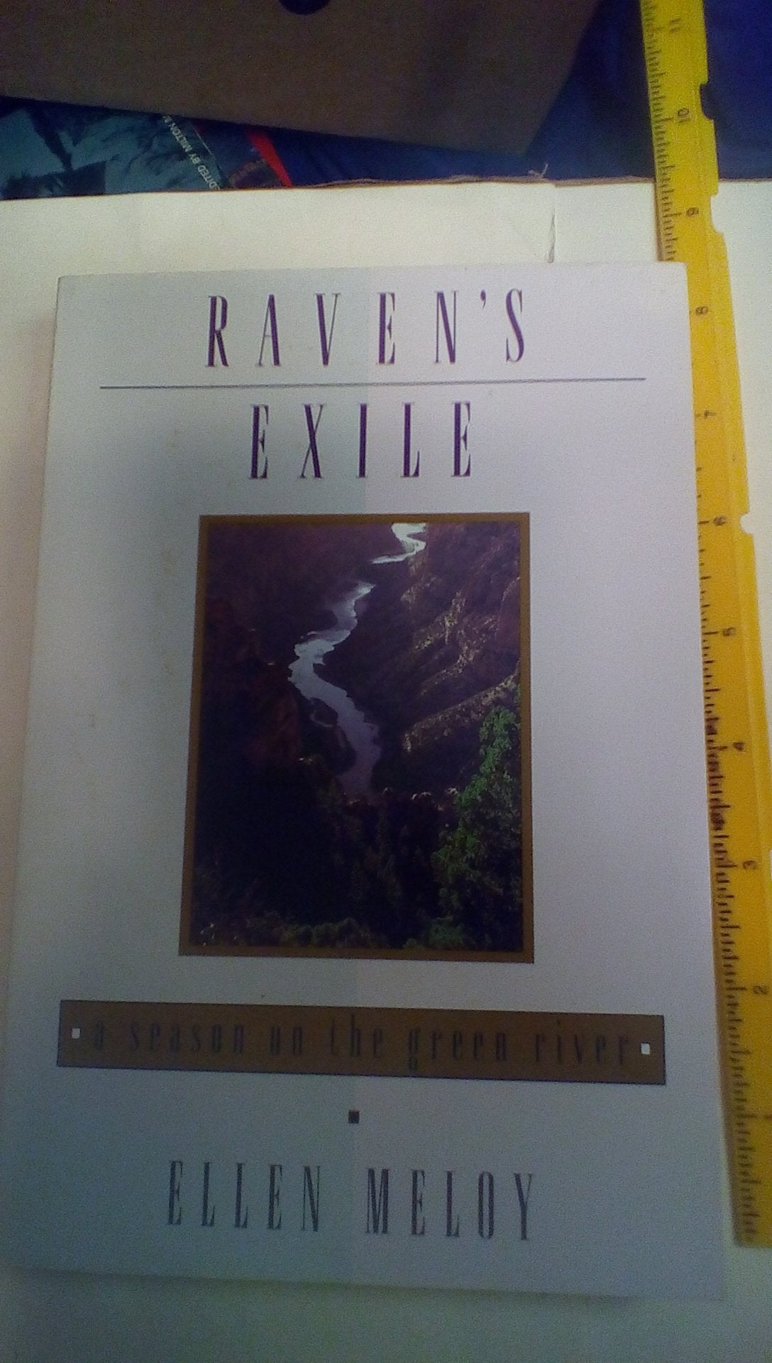 Raven's Exile: A Season on the Green River