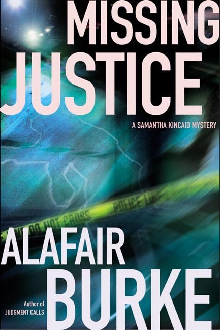 Missing Justice (Samantha Kincaid Mysteries)