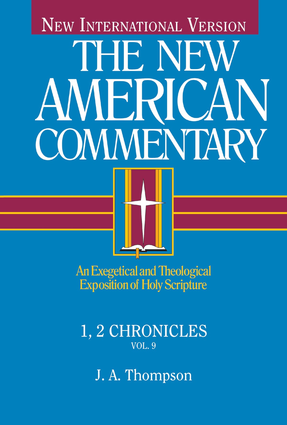 1, 2 Chronicles (New American Commentary, 9)