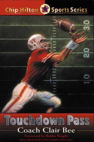 Touchdown Pass (CHIP HILTON SPORTS SERIES)