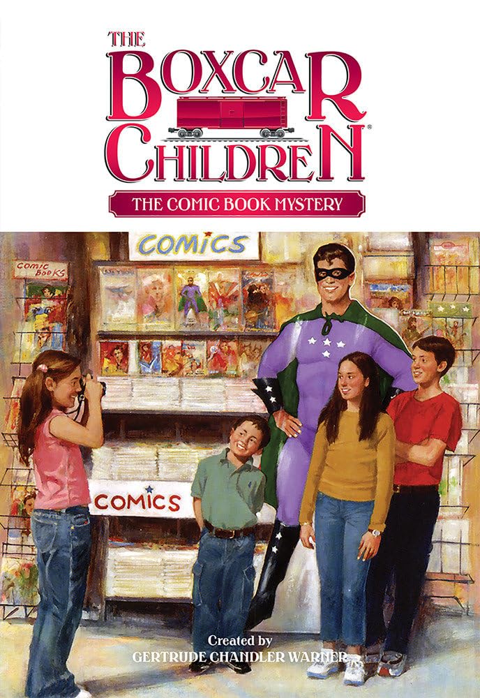 The Comic Book Mystery (The Boxcar Children Mysteries)