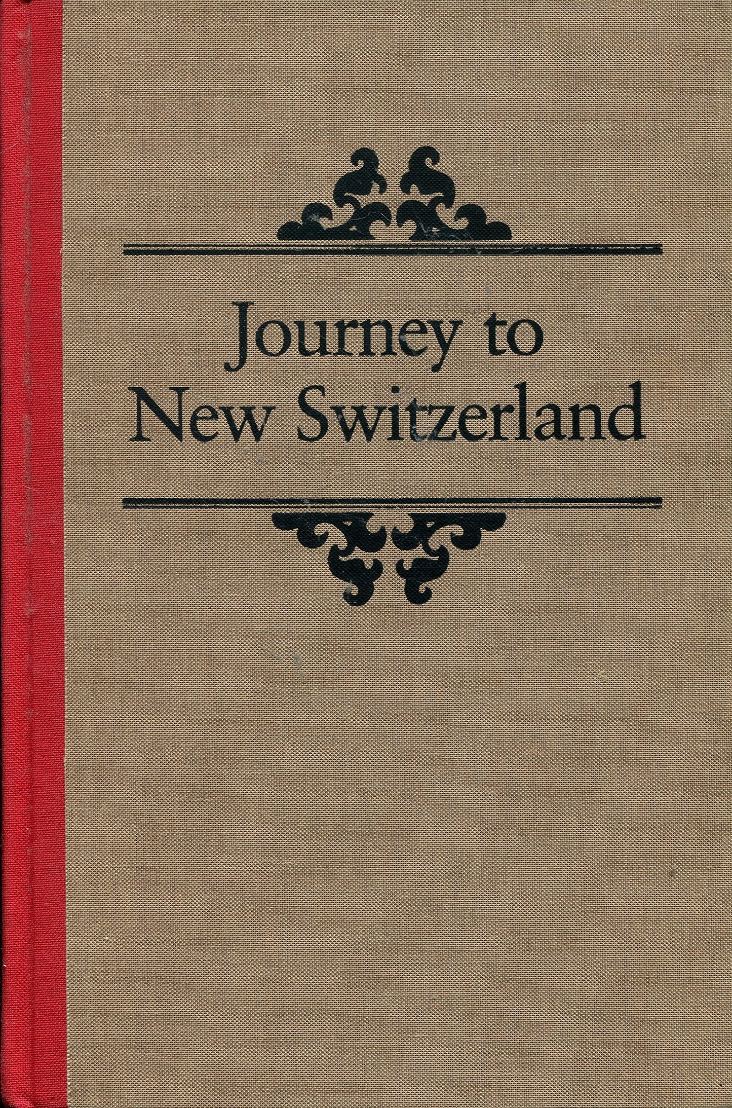 Journey to New Switzerland: Travel Account of the Koepfli and Suppiger Family to St. Louis on the Mississippi and the Founding of New Switzerland in the State of Illinois - 302