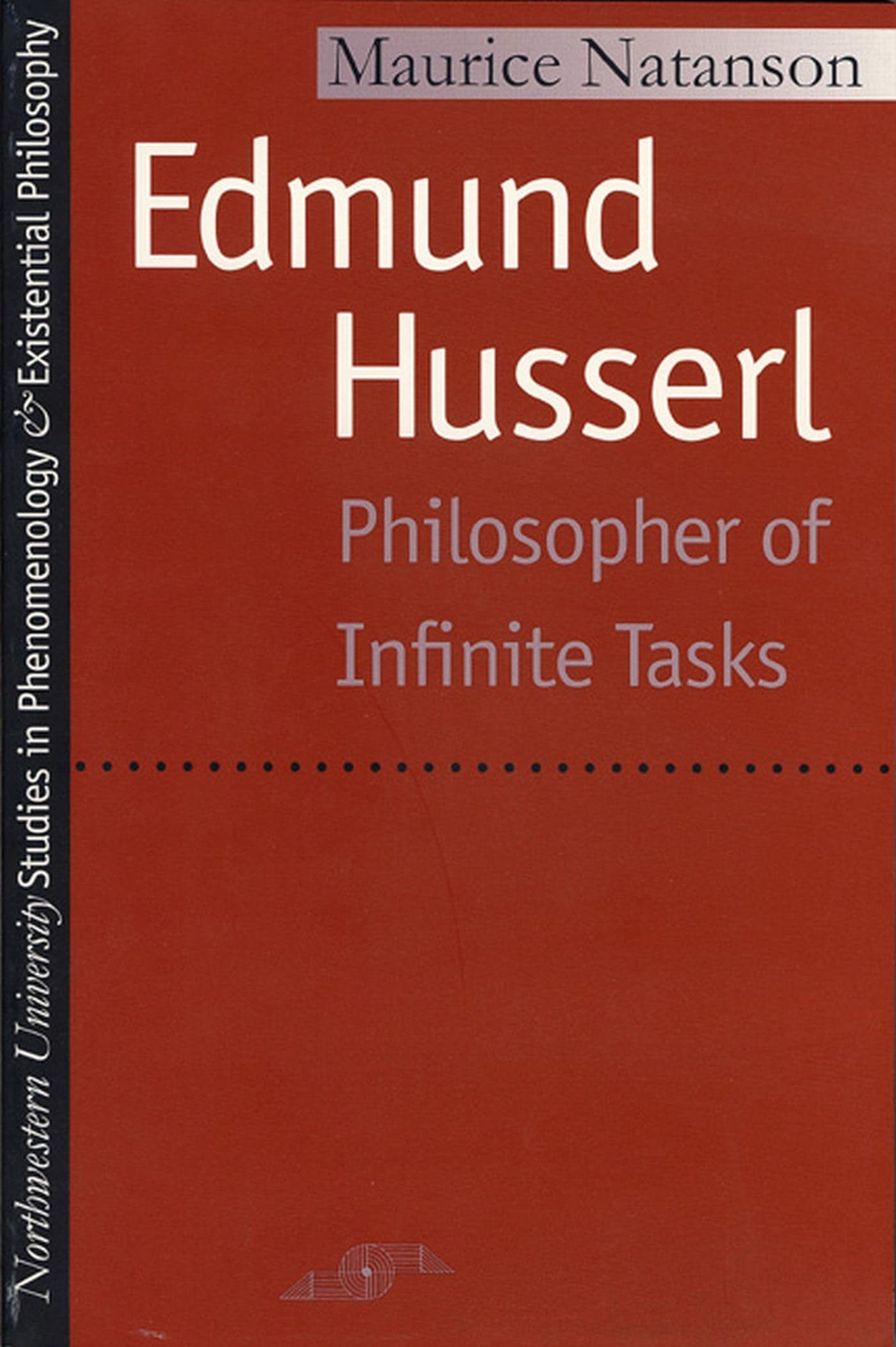 Edmund Husserl: Philosopher of Infinite Tasks
