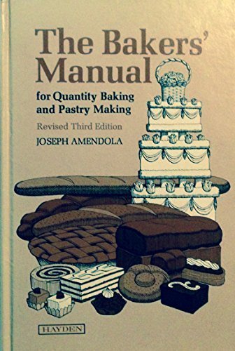 Bakers' Manual for Quantity Baking and Pastry Making - 5676