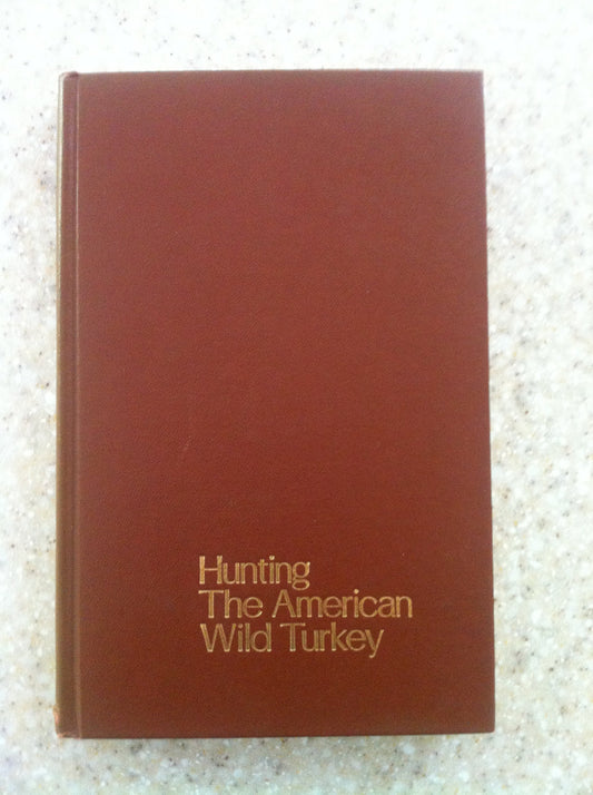 Hunting the American Wild Turkey - 3553