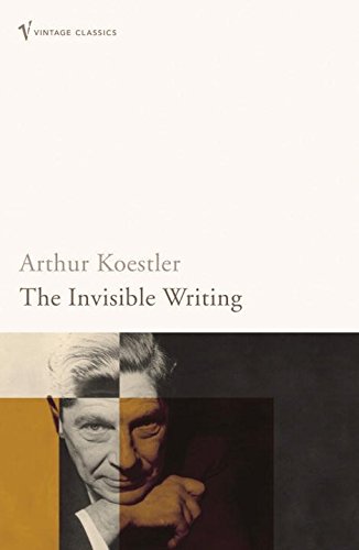 The Invisible Writing: The Second Volume of an Autobiography, 1932-40 (The Danube Edition)