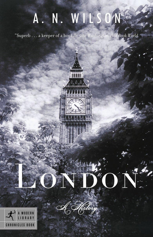 London: A History (Modern Library Chronicles) - 4716