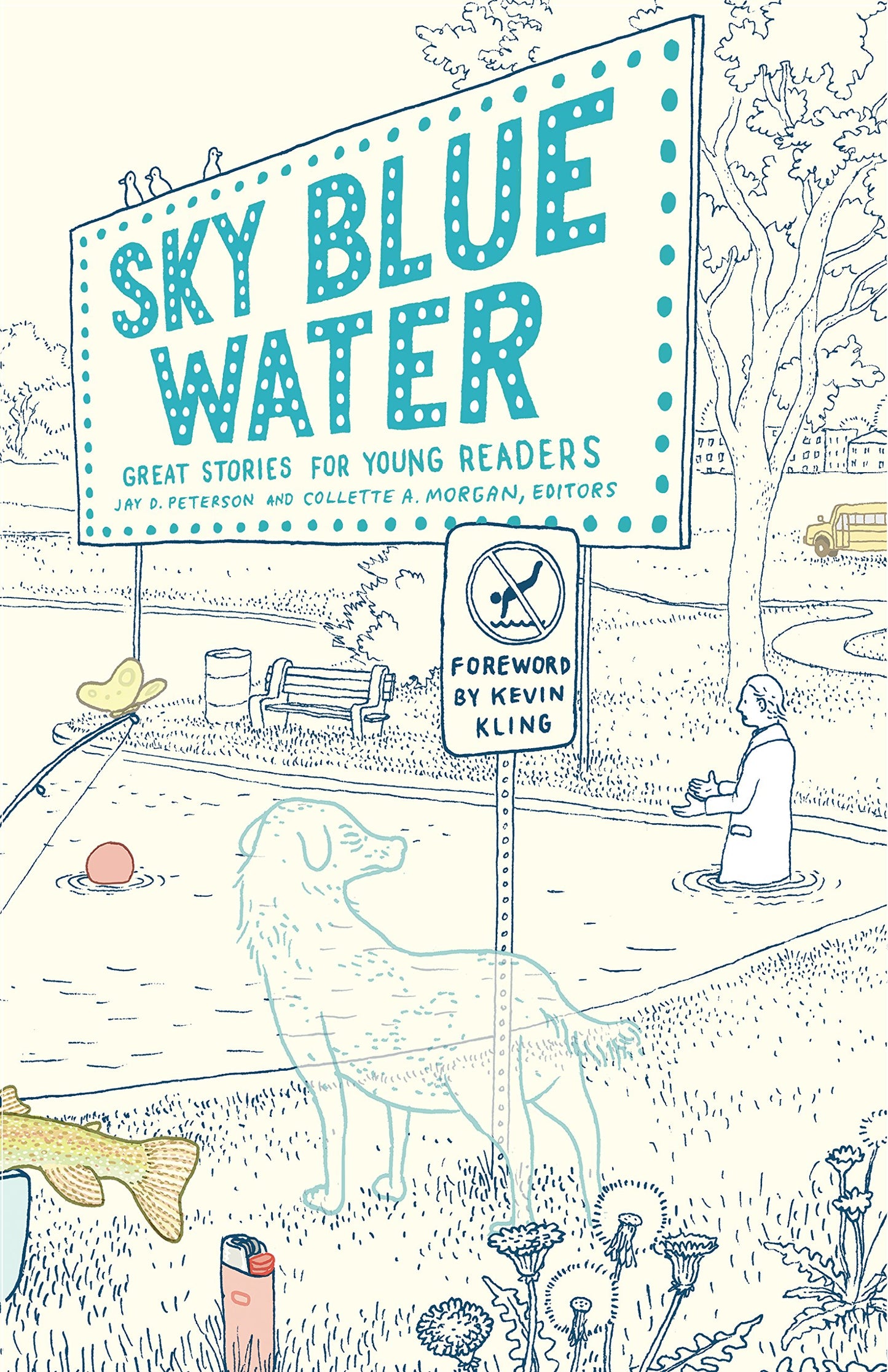 Sky Blue Water: Great Stories for Young Readers (Posthumanities)