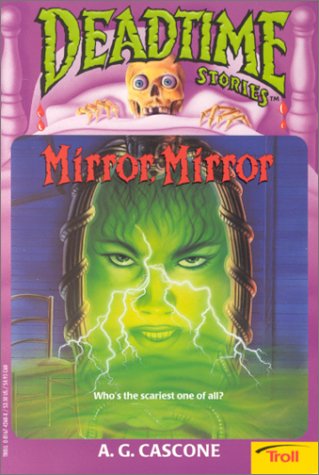 Mirror, Mirror (Deadtime Stories)