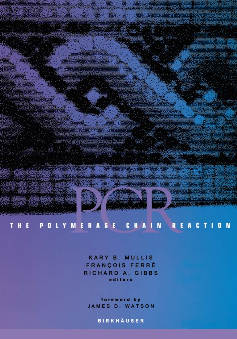 The Polymerase Chain Reaction (Volume 0)