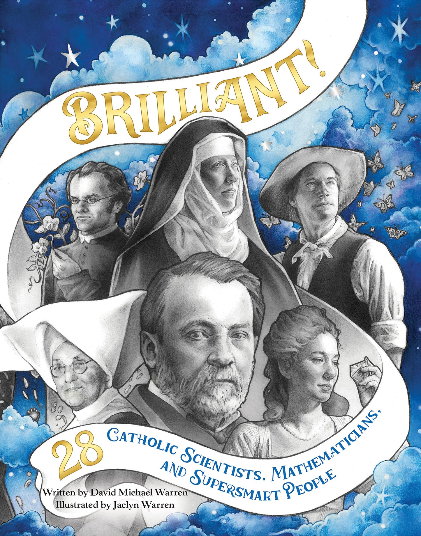 Brilliant! 28 Catholic Scientists, Mathematicians, and Supersmart People