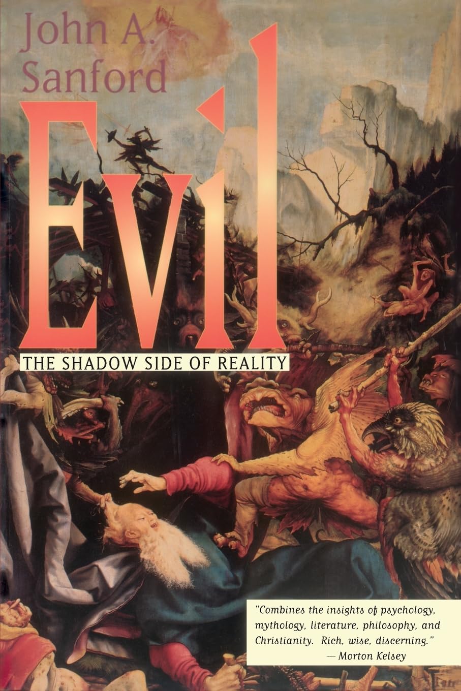 Evil: The Shadow Side of Reality