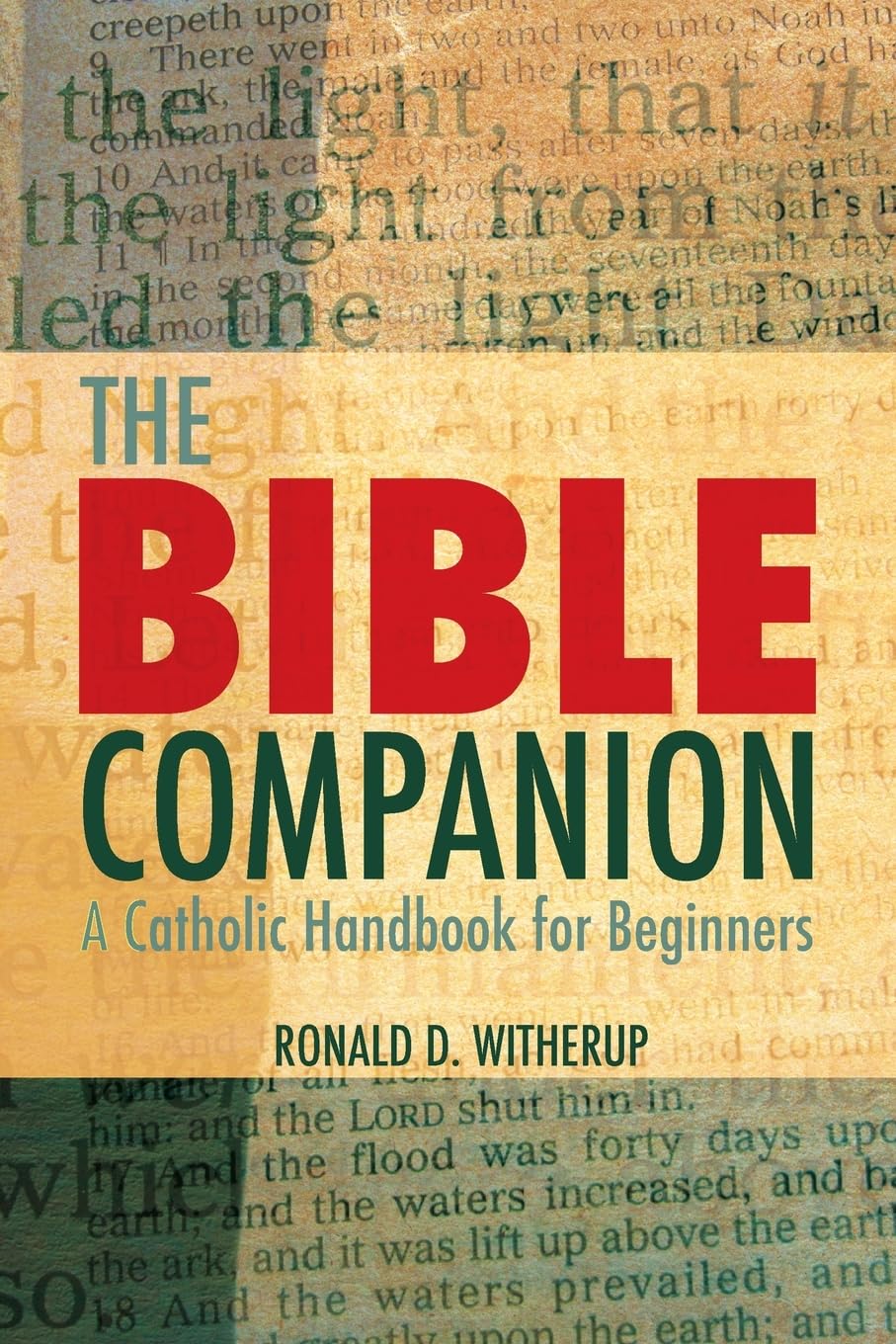 The Bible Companion: A Catholic Handbook for Beginners