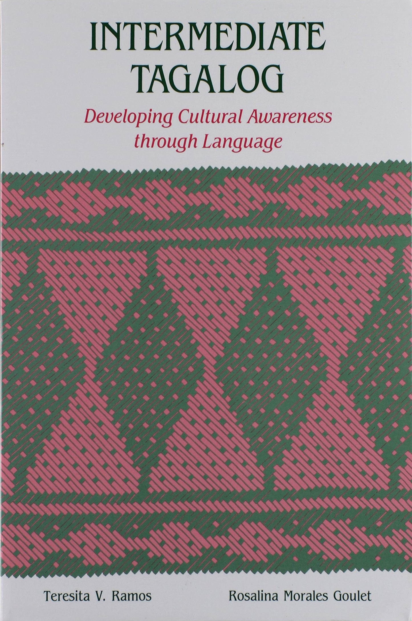 Intermediate Tagalog: Developing Cultural Awareness through Language
