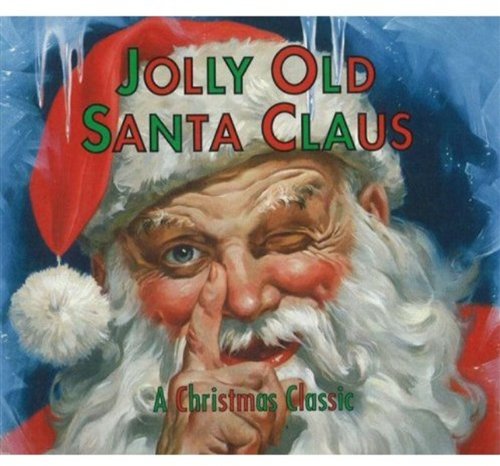 Jolly Old Santa Claus: A Christmas Classic - 1212