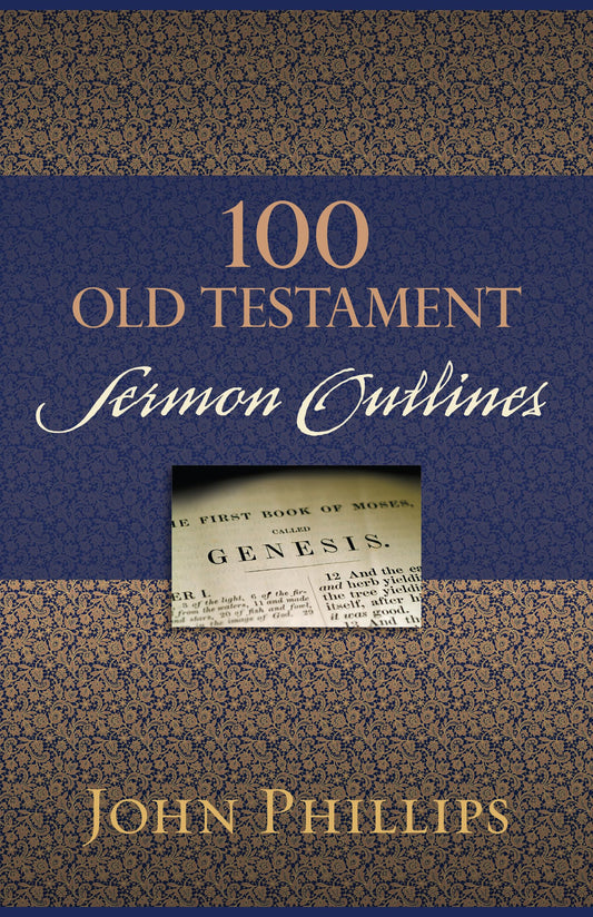 100 Old Testament Sermon Outlines - 3171