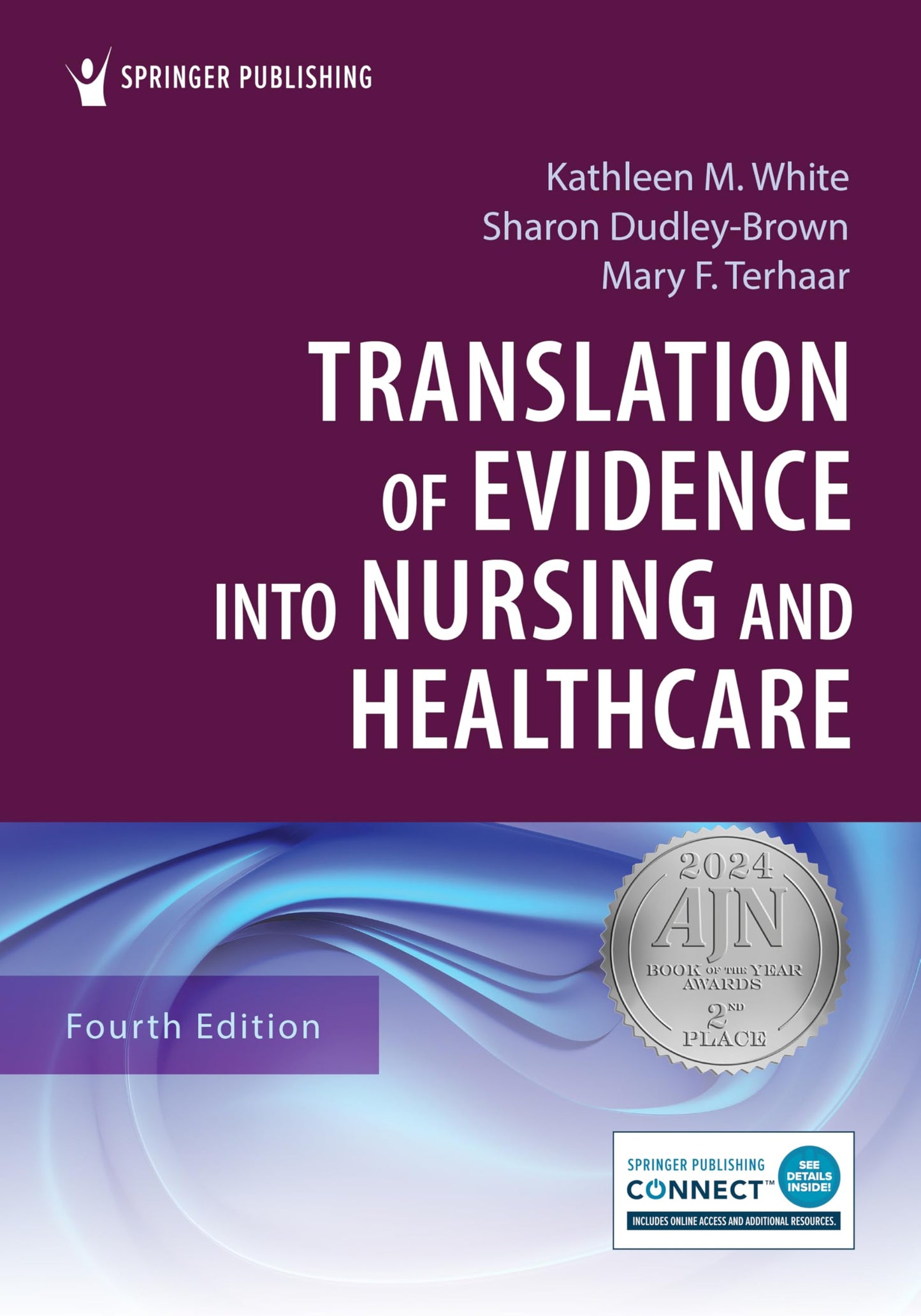Translation of Evidence into Nursing and Healthcare