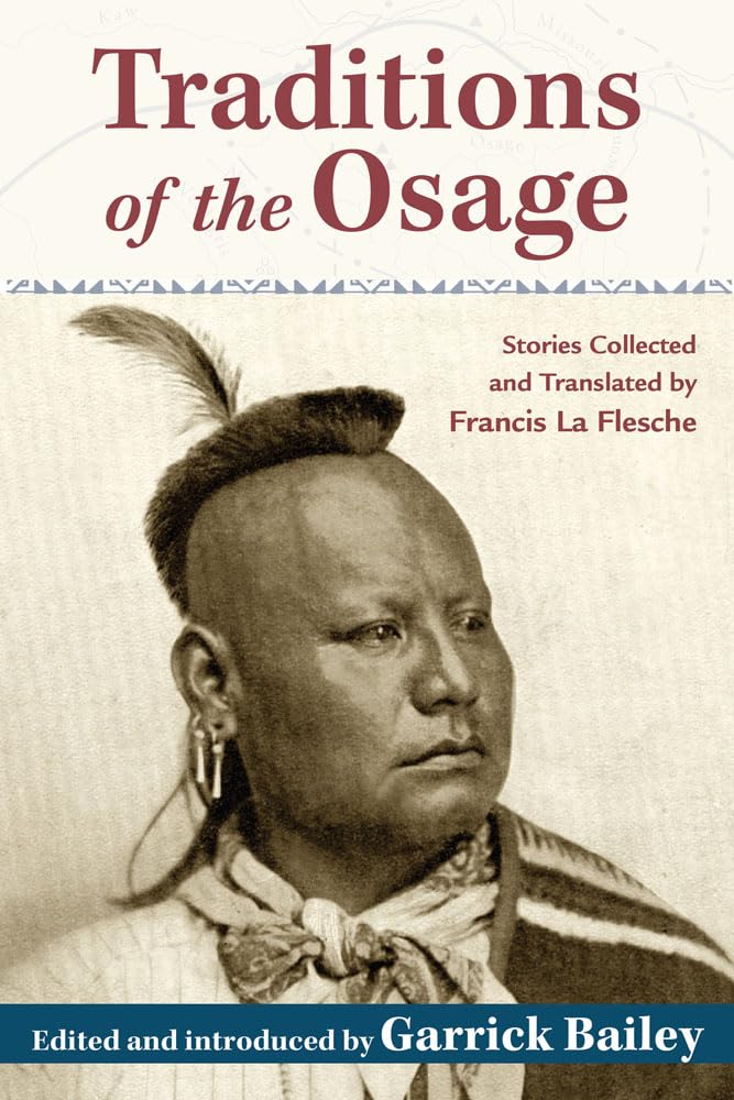 Traditions of the Osage: Stories Collected and Translated by Francis La Flesche - 1350