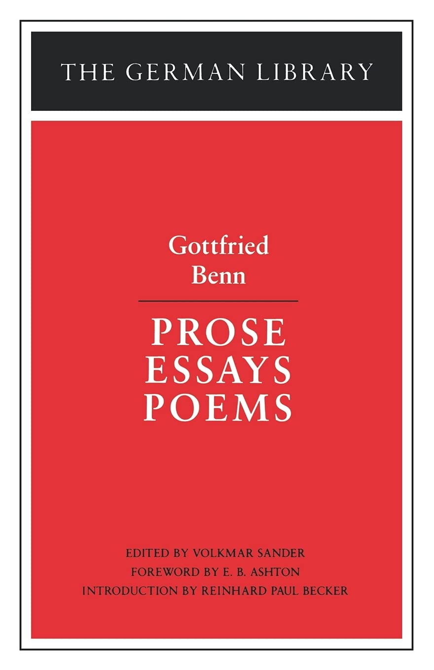 Prose Essays Poems: Gottfried Benn (German Library)