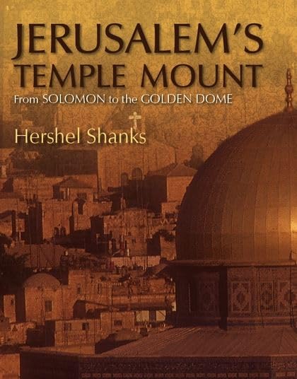 Jerusalem's Temple Mount: From Solomon to the Golden Dome - 9135