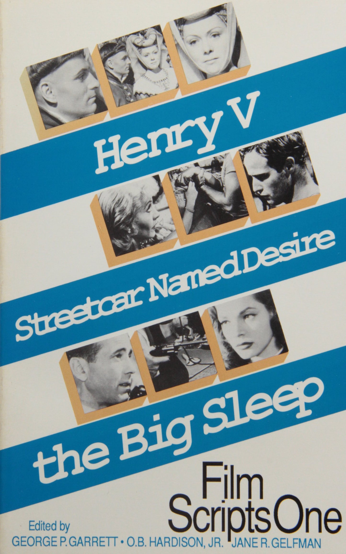 Film Scripts One: Henry 5, Streetcar Named Desire, the Big Sleep