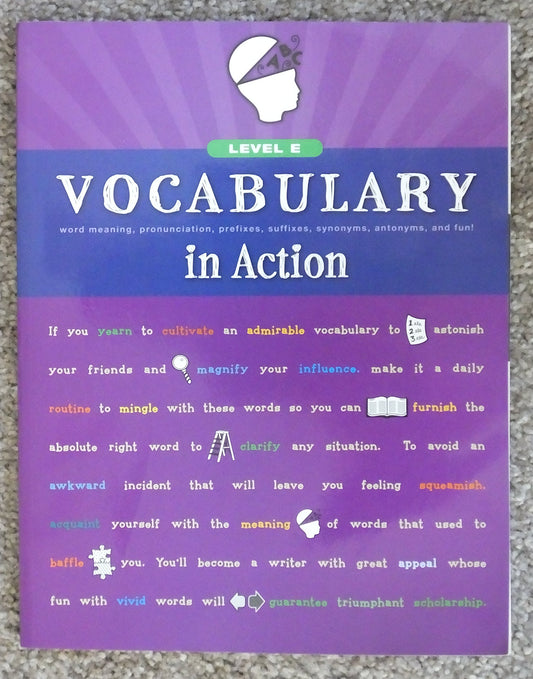 Vocabulary in Action Level E: Word Meaning, Pronunciation, Prefixes, Suffixes, Synonyms, Antonyms, and Fun! (Vocabulary in Action 2010) - 2763