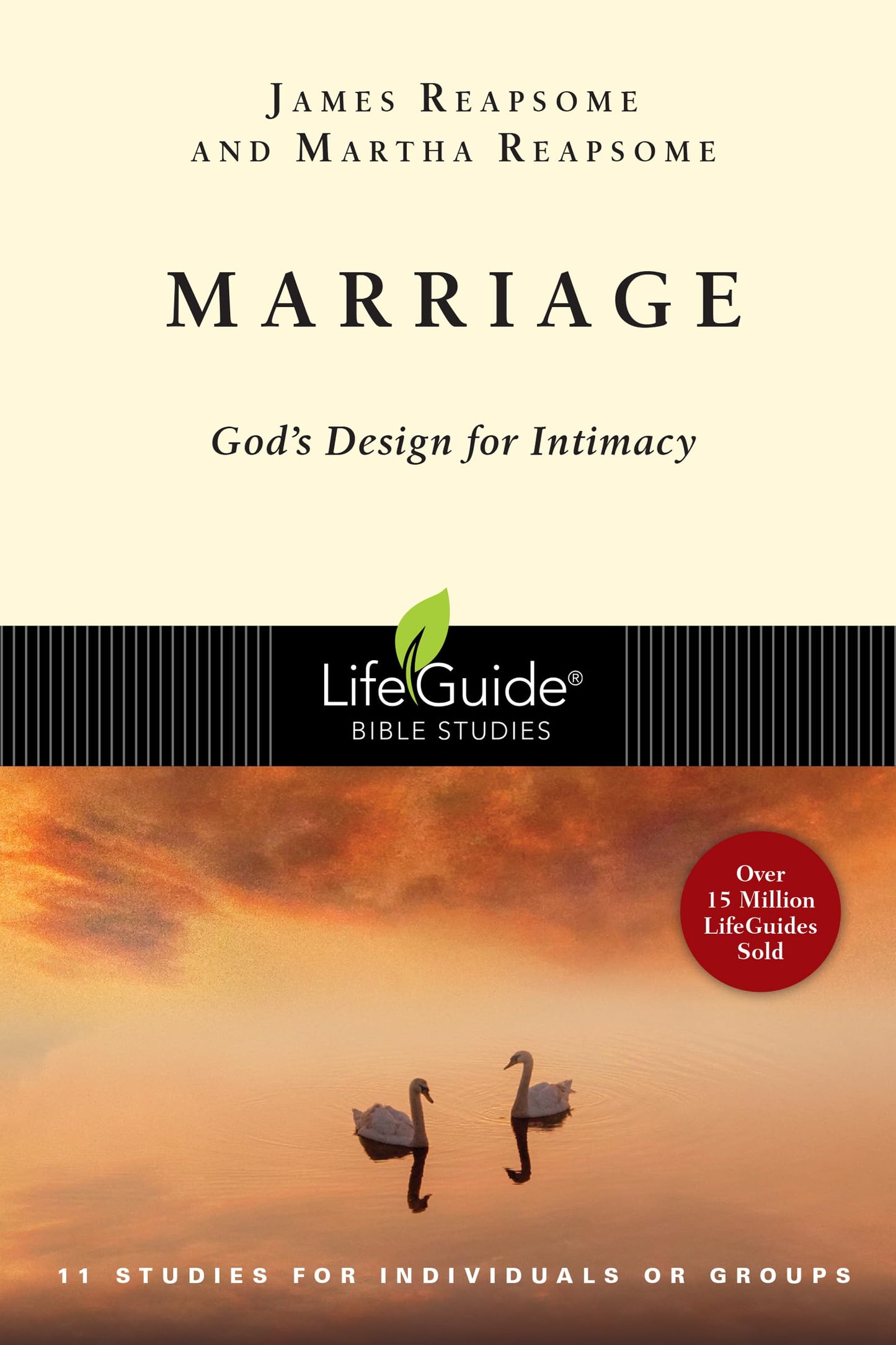 Marriage: God's Design for Intimacy (LifeGuide Bible Studies)
