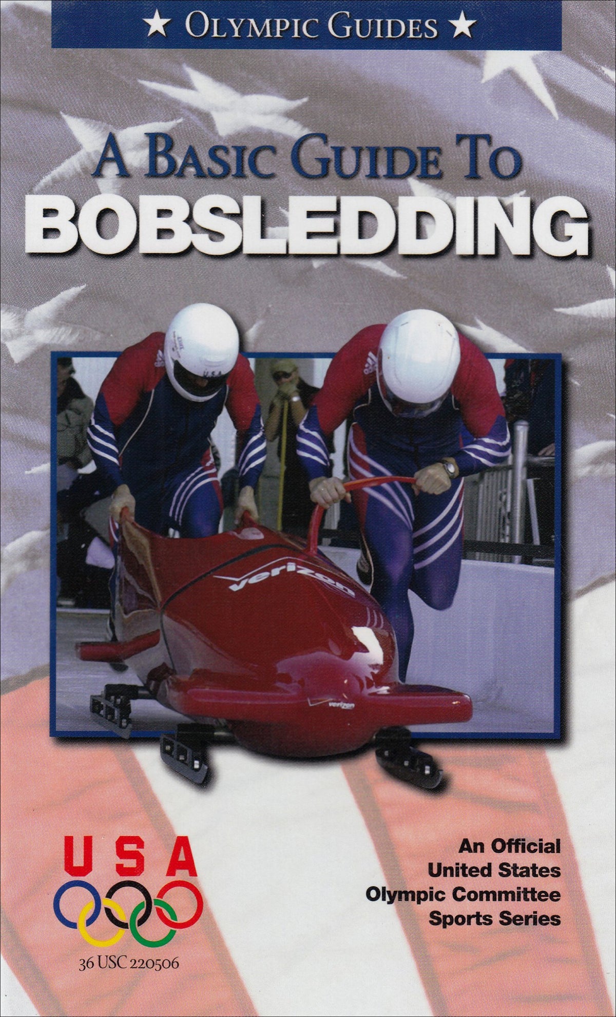 A Basic Guide to Bobsledding (Olympic Guides)