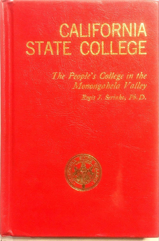 California University of Pennsylvania: The people's college in the Monongahela Valley
