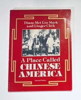 A Place Called Chinese America