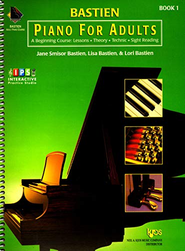 Bastien Piano for Adults, 1 Book/Online Access: A Beginning Course: Lessons, Theory, Technic, Sight Reading