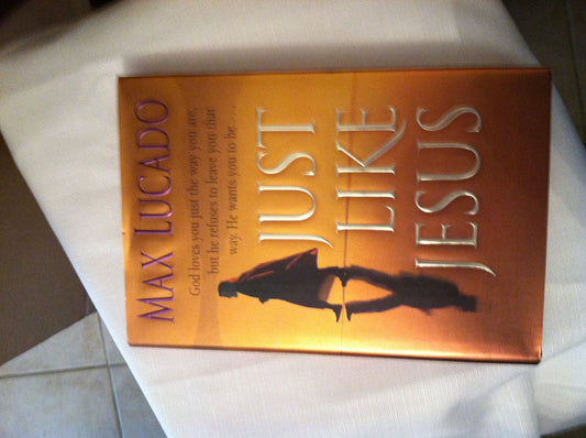 JUST LIKE JESUS - 5860
