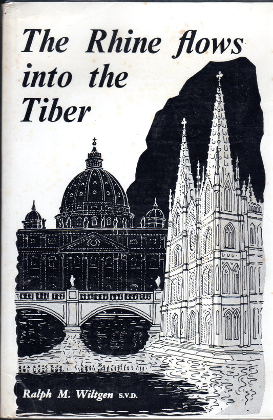 The Rhine flows into the Tiber: A history of Vatican II