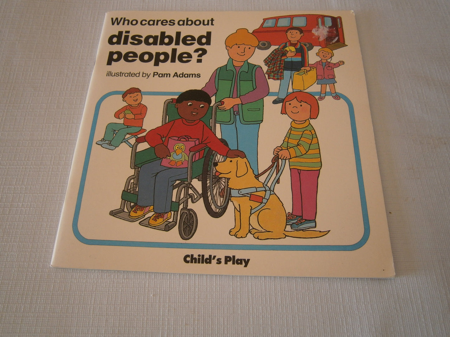 Who Cares About Disabled People? (Who Cares About... Series)