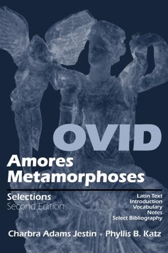 Ovid Amores Metamorphoses Selections 2nd Ed. (Latin Edition) - 6034